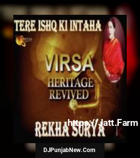 Tere Ishq Ki Intaha album songs download mp3 djpunjab