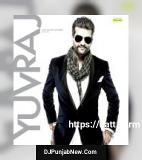 Yuvraj album songs download mp3 djpunjab