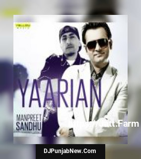 Yarrian - Manpreet Sandhu album songs download mp3 djpunjab