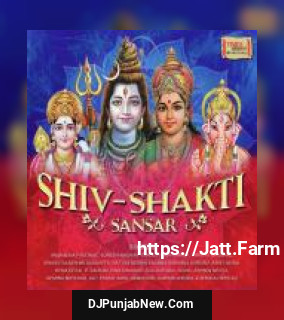 Shiv Shakti Sansar album songs download mp3 djpunjab