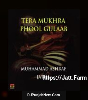 Tera Mukhra Phool Gulaab album songs download mp3 djpunjab