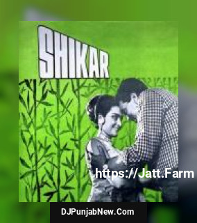 Shikar album songs download mp3 djpunjab