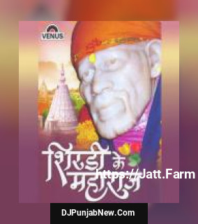 Shirdi Ke Maharaj album songs download mp3 djpunjab