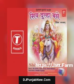 Shiv Dulha Bane album songs download mp3 djpunjab