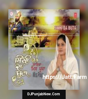 Sikhi Da Buta album songs download mp3 djpunjab