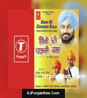 Sikhi Di Chadhdi Kala album songs download mp3 djpunjab