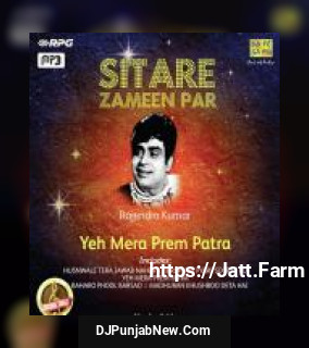 Sitare Zameen Par - Rajendra Kumar - Yeh Mera Prem Patra album songs download mp3 djpunjab