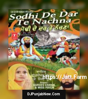 Sodhi De Dar Te Nachna album songs download mp3 djpunjab