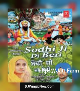 Sodhi Ji De Beri album songs download mp3 djpunjab