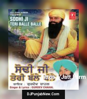 Sodhi Ji Teri Balle Balle album songs download mp3 djpunjab