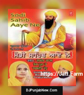 Sodhi Sahib Aaye Ne album songs download mp3 djpunjab