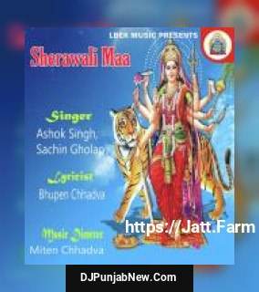 Sherawali Maa album songs download mp3 djpunjab