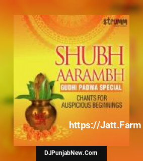 Shubh Aarambh - Gudhi Padwa Special album songs download mp3 djpunjab