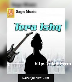 Tera Ishq album songs download mp3 djpunjab