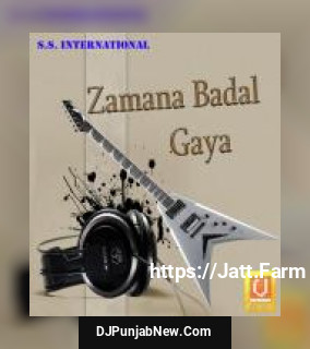 Zamana Badal Gaya album songs download mp3 djpunjab