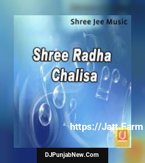 Shree Radha Chalisa album songs download mp3 djpunjab