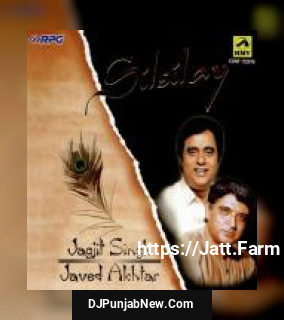 Silsilay - Jagjit Singh Javed Akhtar album songs download mp3 djpunjab