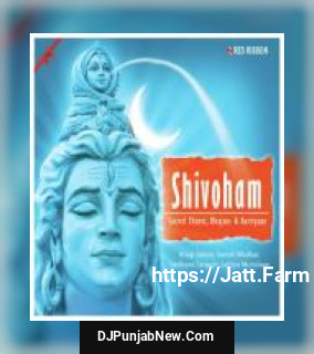 Shivoham album songs download mp3 djpunjab