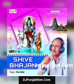 Shiv Bhajan album songs download mp3 djpunjab