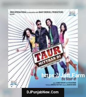 Taur Mittran Di album songs download mp3 djpunjab