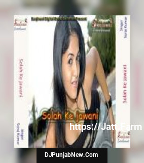 Solah Ke jawani album songs download mp3 djpunjab