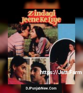 Zindagi Jeene Ke Liye album songs download mp3 djpunjab