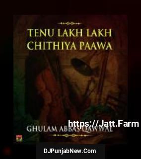 Tenu Lakh Lakh Chithiya Paawa album songs download mp3 djpunjab