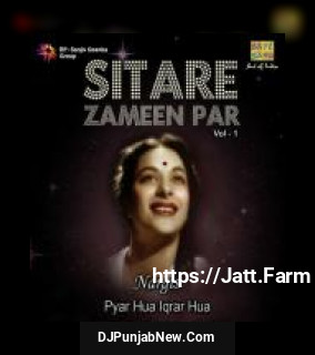 Sitare Zameen Par - Nargis "Pyar Hua Iqrar Hua" Vol. - 1 album songs download mp3 djpunjab