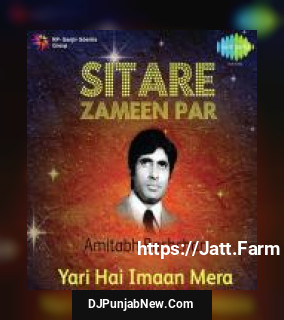 Sitare Zameen Par - Amitabh Bachchan - "Yari Hai Imaan Mera" album songs download mp3 djpunjab