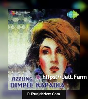 Sizzling Dimple Kapdia album songs download mp3 djpunjab