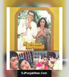 Shriman Shrimati album songs download mp3 djpunjab