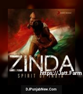 Zinda Spirit Of India album songs download mp3 djpunjab