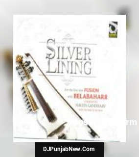 Silver Lining album songs download mp3 djpunjab