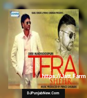 Tera Shehr... album songs download mp3 djpunjab