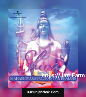 Shiva - Essential Mahashivaratri Chants And Bhajans album songs download mp3 djpunjab