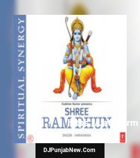 Shree Ram Dhun album songs download mp3 djpunjab