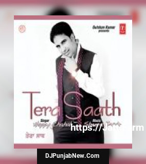 Tera Saath album songs download mp3 djpunjab