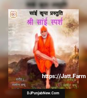 Shri Sai Sparsh album songs download mp3 djpunjab