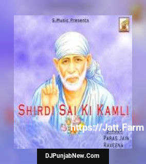 Shirdi Sai Ki Kamli album songs download mp3 djpunjab