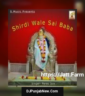 Shirdi Wale Sai Baba album songs download mp3 djpunjab