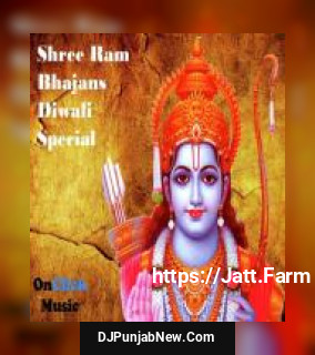 Shree Ram Bhajans Diwali Special album songs download mp3 djpunjab