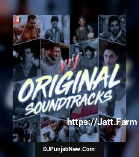 YRF Original Soundtracks album songs download mp3 djpunjab