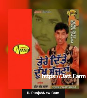 Tere Ditte Dukh Sajna album songs download mp3 djpunjab