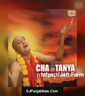 Shri Chaitanya Mahaprabhu album songs download mp3 djpunjab