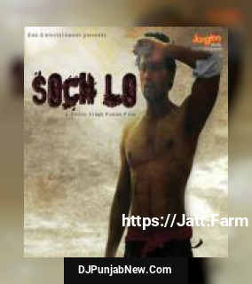 Soch Lo album songs download mp3 djpunjab