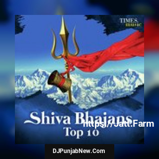 Shiva Bhajans - Top 10 album songs download mp3 djpunjab