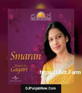 Smaran - The Art Of Living album songs download mp3 djpunjab