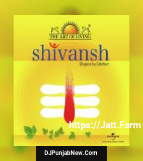 Shivansh - The Art Of Living album songs download mp3 djpunjab