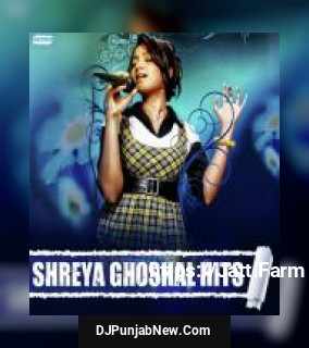 Shreya Ghoshal Hits album songs download mp3 djpunjab