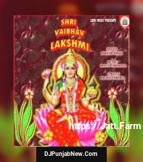 Shri Vaibhav Lakshmi album songs download mp3 djpunjab